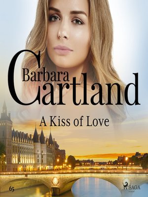 cover image of A Kiss of Love (Barbara Cartland's Pink Collection 65)